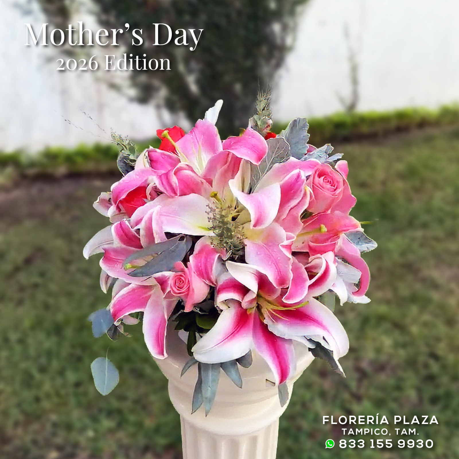 Mother's Day 2026 Edition
Sorprende a Mamá, calendariza su entrega con tiempo.
🛒 Compra desde donde estés, fácil y rápido
aquí: https://tienda.floreriaplaza.com/
¿Prefieres atención personal?
📍 Visítanos: Faja de Oro 204, Lomas de Rosales, Tampico
📞 Llámanos: 833 224 4128, 833 224 4129, 833 224 1144
📲 WhatsApp: https://wa.me/5218331559930
#floreriaplazalomas #floreriaplazaentampico #dígaloconflores #TampicoMadero #ventaenlínea #floresnaturales #mothersday